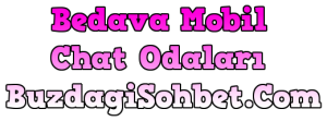 bedava mobil chat